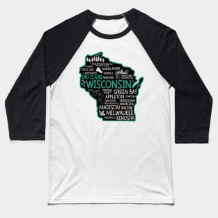 Eau Claire Wisconsin cute Milwaukee, Osseo, Green Bay, Kenosha, Racine, Appleton, Waukesha, Eau Claire, Oshkosh, Janesville Baseball T-Shirt